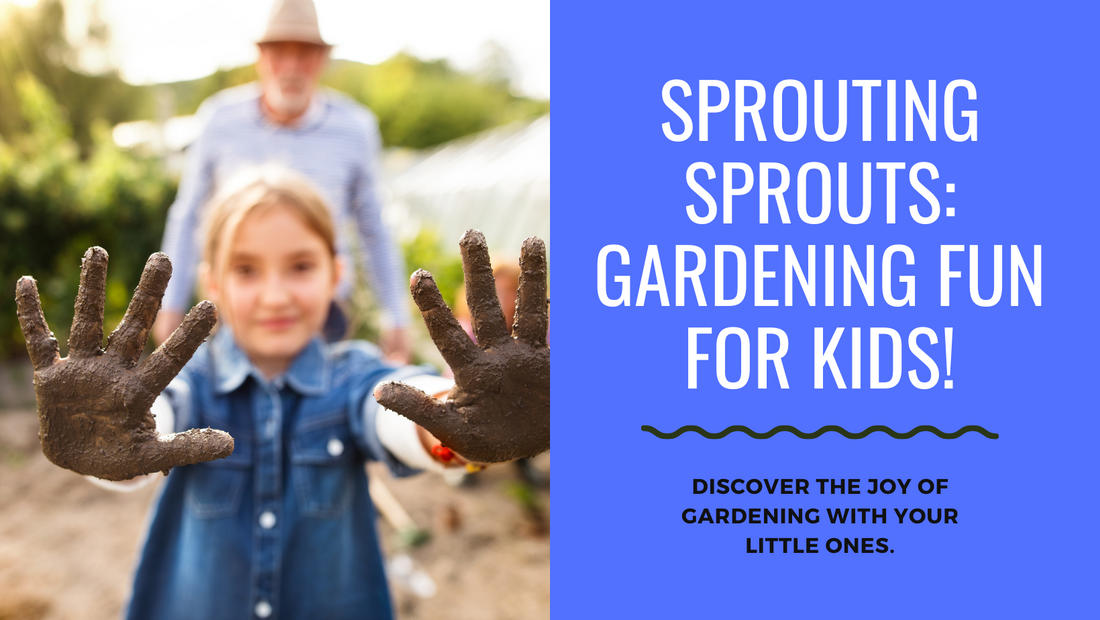 Sprouting Sprouts: Fun and Educational Gardening Activities for Kids