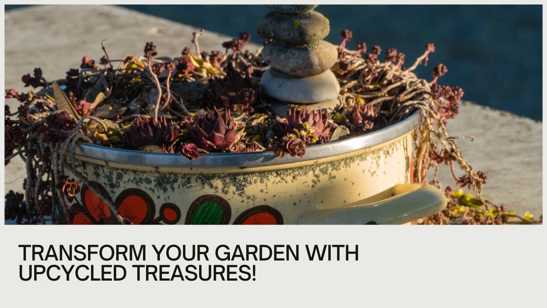 Upcycling and repurposing old items for your garden