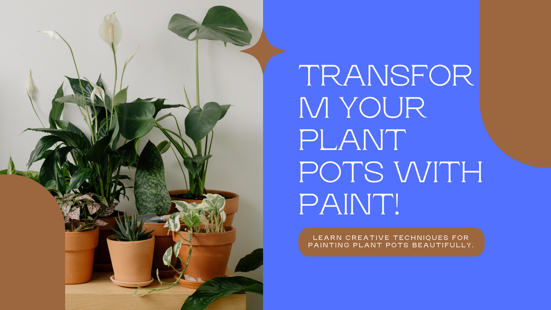 How to Paint Plant Pots