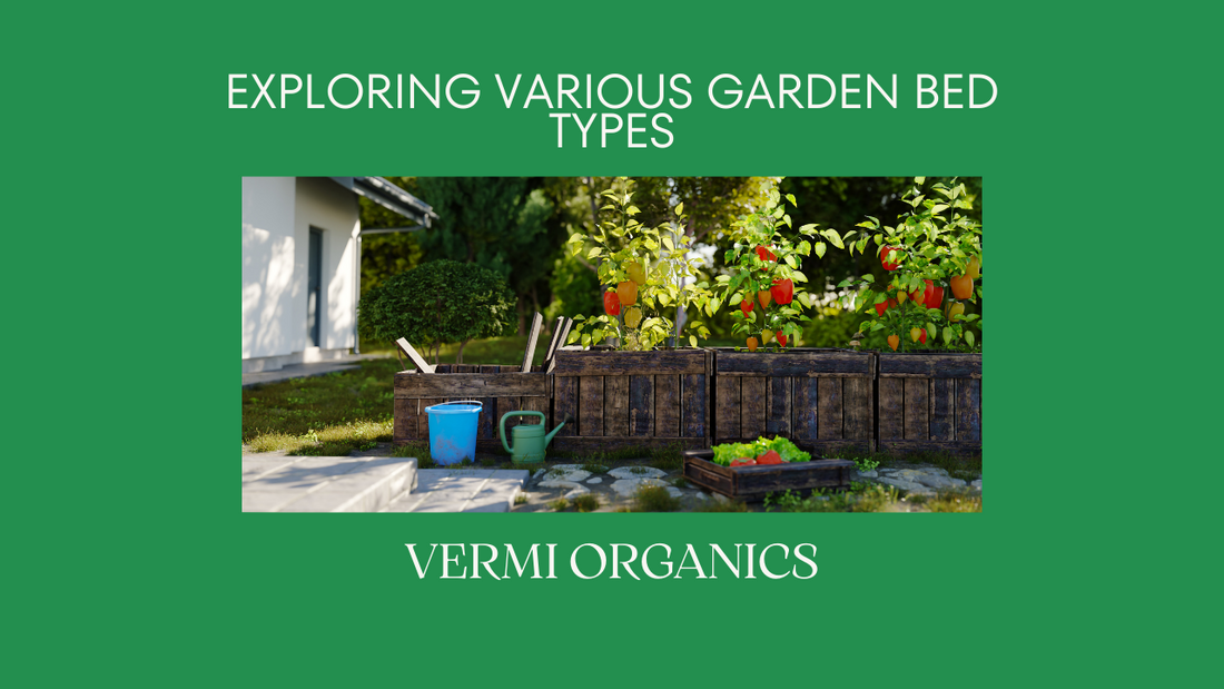 Different garden bed types and their uses